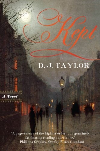 D. J. Taylor/Kept@Reprint