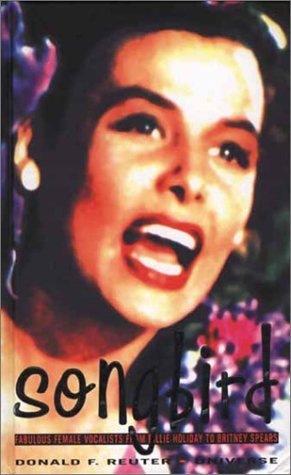 Donald F. Reuter/Songbird: A Visual History Of Women In Music
