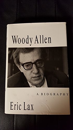 Eric Lax/Woody Allen@A Biography