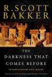 R. Scott Bakker The Darkness That Comes Before The Prince Of Nothing Book One 