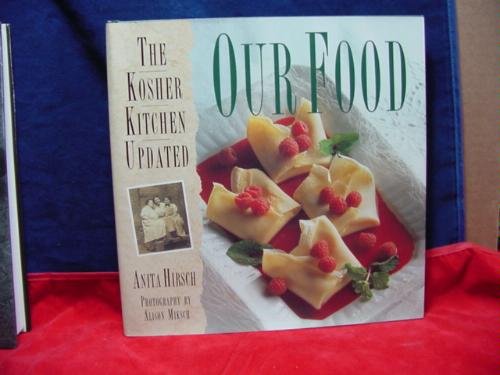 Anita Hirsch Our Food The Kosher Kitchen Updated 