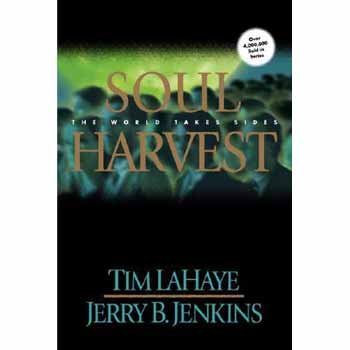 Tim Lahaye Soul Harvest The World Takes Sides 