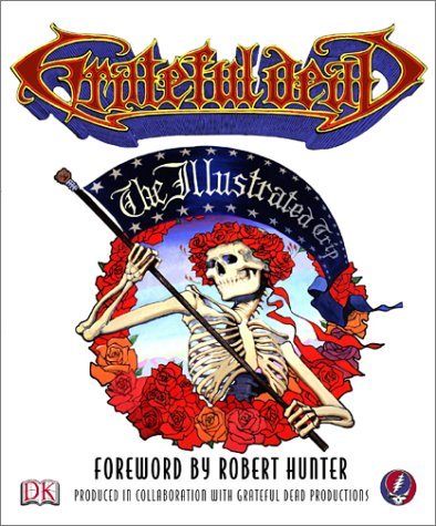 Robert Hunter Grateful Dead The Illustrated Trip 