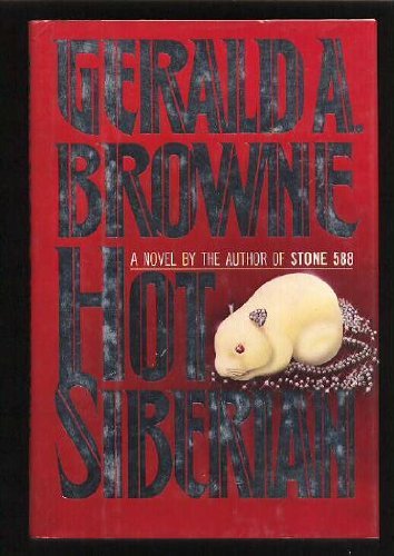 GERALD A. BROWNE/Hot Siberian