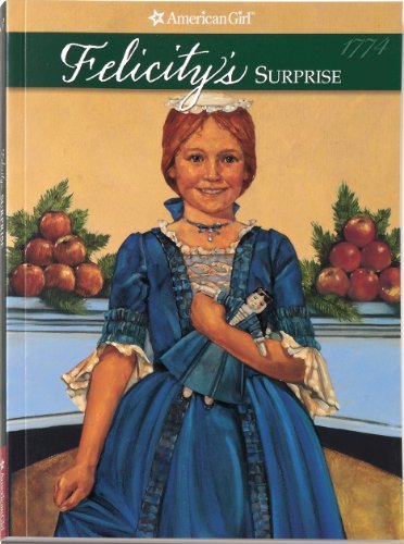 Valerie Tripp/Felicity's Surprise