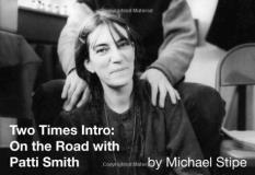 Michael Stipe Two Times Intro On The Road With Patti Smith 