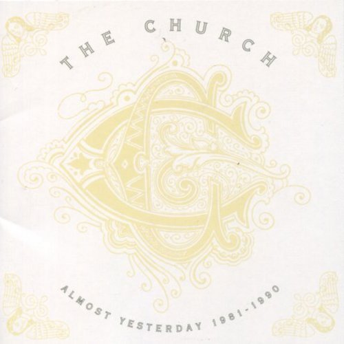 CHURCH/ALMOST YESTERDAY (1981-90)