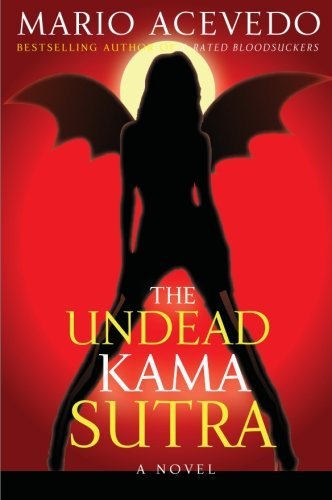Mario Acevedo/The Undead Kama Sutra