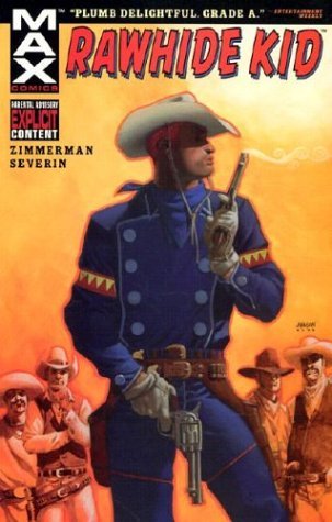 John Severin Ron Zimmerman/The Rawhide Kid (Marvel Heroes)