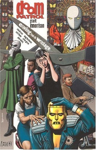 Grant Morrison/The Doom Patrol@ Crawling Wreckage - Vol 01