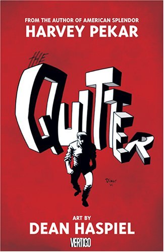 Harvey Pekar/Quitter,The