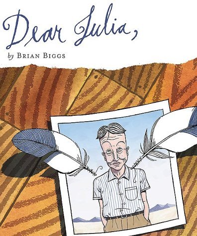 Brian Biggs/Dear Julia,