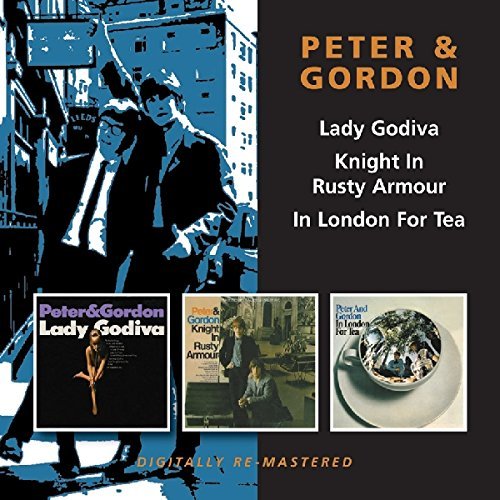 Peter & Gordon/Lady Godiva/Knight In Rusty Ar@Explicit Import-Gbr@2 Cd/Remastered