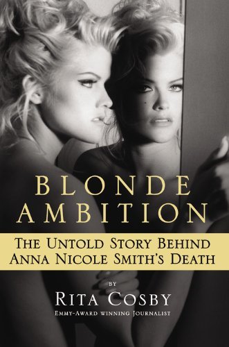 Rita Cosby/Blonde Ambition@The Untold Story Behind Anna Nicole Smith's Death