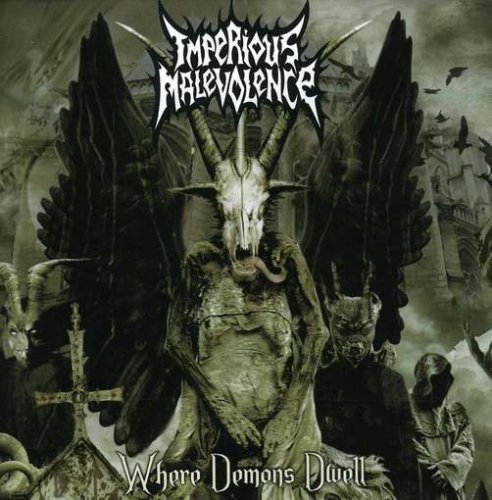 Imperious Malevolence/Where Demons Dwell@Import-Swe