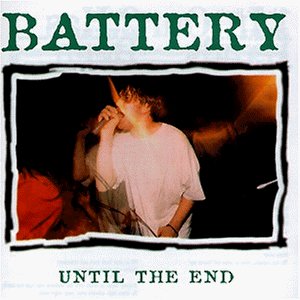 Battery/Until The End