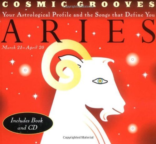 Jane Hodges/Cosmic Grooves-Aries: Your Astrological Profile An