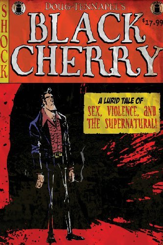Doug Tennapel/Black Cherry