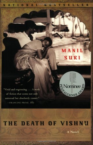MANIL SURI/THE DEATH OF VISHNU: A NOVEL