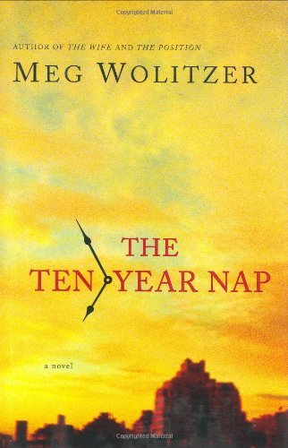Meg Wolitzer/The Ten-Year Nap