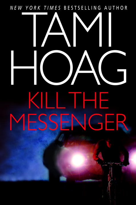 Tami Hoag/Kill The Messenger (Hoag, Tami)
