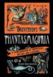 Terry Breverton Breverton's Phantasmagoria A Compendium Of Monsters Myths And Legends 