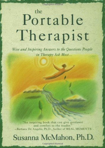 Susanna Mcmahon/Portable Therapist,The@Wise And Inspiring Answers To The Questions Peopl