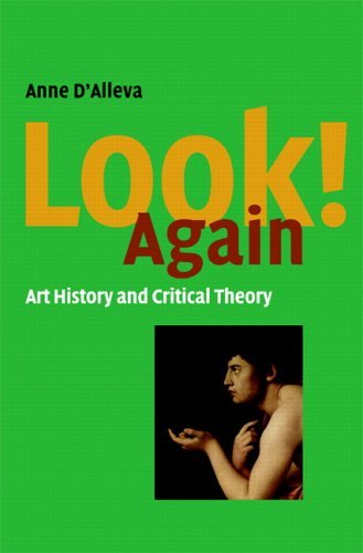 D'alleva Anne Publishing Ltd Laurence King Look Again! Art History And Critical Theory 