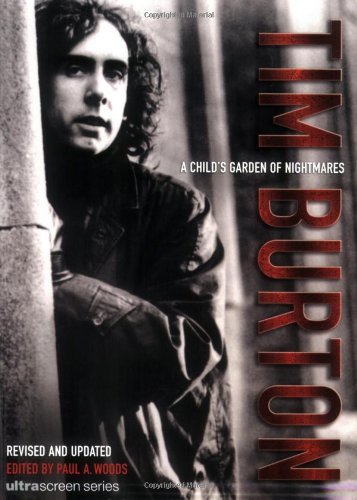 Paul A. Woods Tim Burton A Child's Garden Of Nightmares Revised 