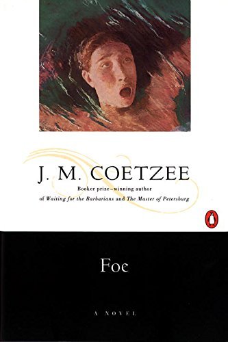 J. M. Coetzee/Foe@Revised