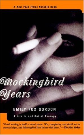 Emily Fox Gordon/Mockingbird Years@A Life In And Out Of Therapy