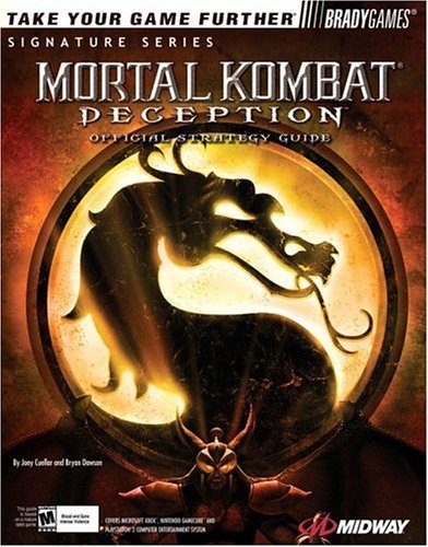 Joey Cuellar Brian Dawson/Mortal Kombat(R): Deception Official Strategy Guid