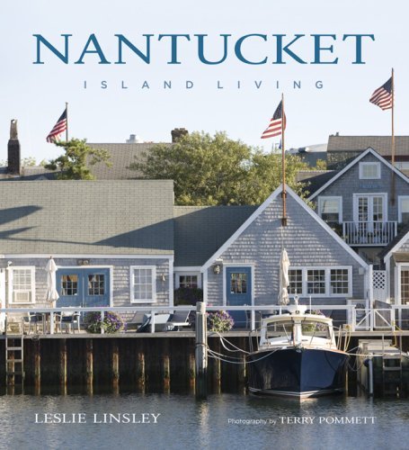 Leslie Linsley Nantucket Island Living 
