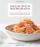 Anna Boiardi Delicious Memories Recipes And Stories From The Chef Boyardee Family 