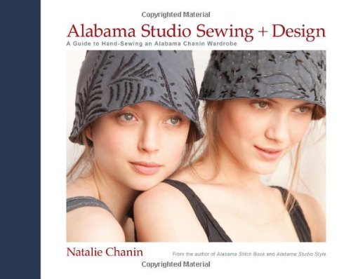 Natalie Chanin Alabama Studio Sewing + Design A Guide To Hand Sewing An Alabama Chanin Wardrobe 