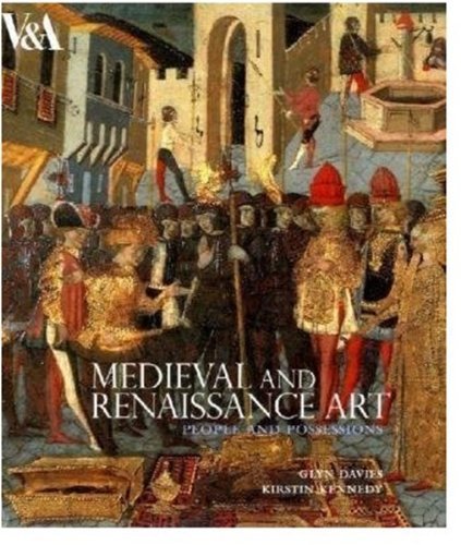 Glyn Davies Medieval And Renaissance Art People And Possessions 