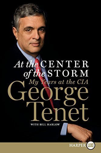 George Tenet/At the Center of the Storm LP@LARGE PRINT