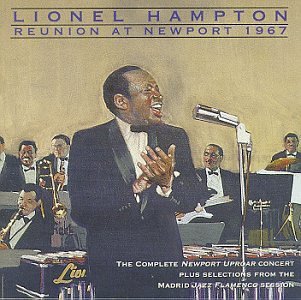 Lionel Hampton/Reunion At Newport 1967