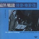 Glenn Miller/Spirit Is Willing (1939-42)