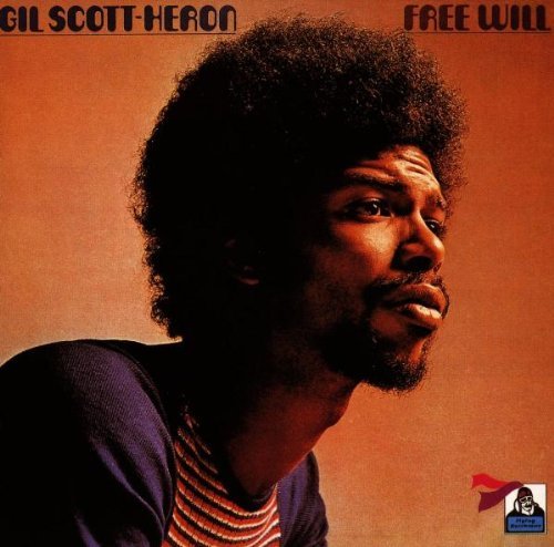 Gil Scott-Heron/Free Will