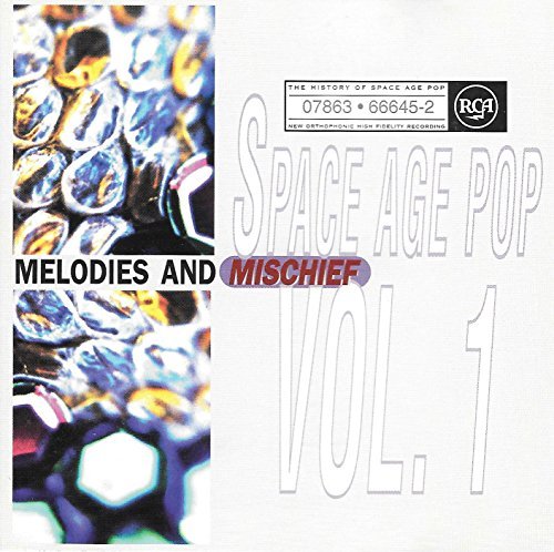 History Of Space Age Pop/Vol. 1-Melodies & Mischief@Three Suns/Esquivel/Thompson@History Of Space Age Pop