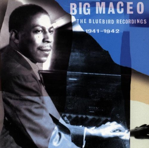 Big Maceo/Bluebird Recordings 1941-42