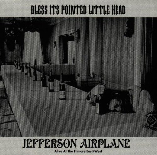 Jefferson Airplane/Bless Its Pointed Little Head