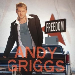Andy Griggs/Freedom