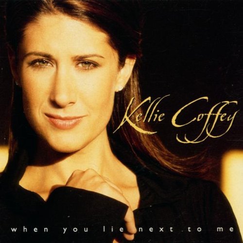 COFFEY,KELLIE/WHEN YOU LIE NEXT TO ME