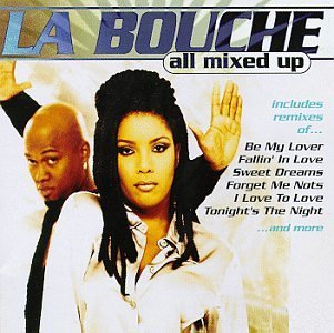 La Bouche/All Mixed Up