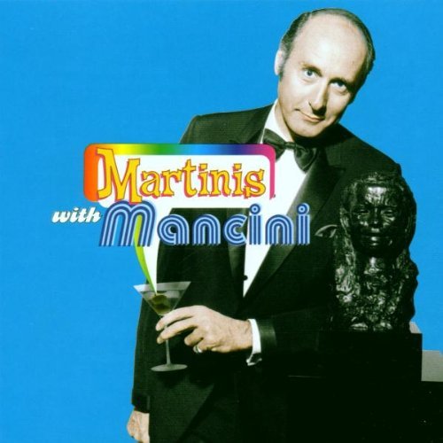 Henry Mancini/Martinis With Mancini