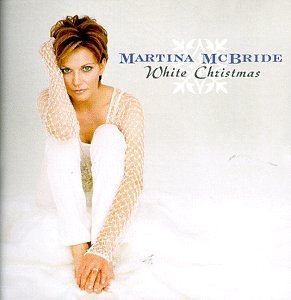 Martina McBride/White Christmas