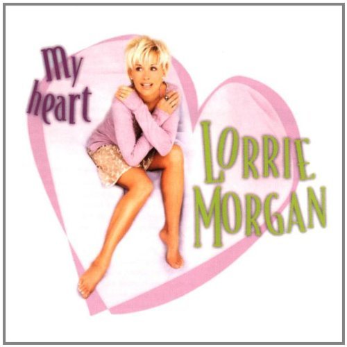 Lorrie Morgan/My Heart