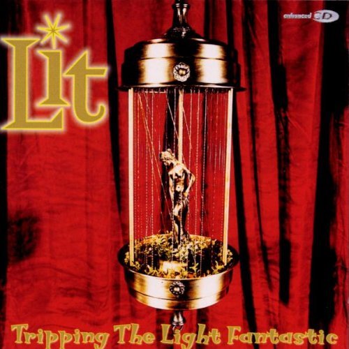 Lit/Tripping The Light Fantastic@Enhanced Cd
